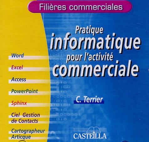 Claude Terrier - Pratique informatique pour l'activité commerciale.