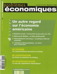 Patrice Merlot et Jacques Mistral - Problèmes économiques N° 2.923, mercredi 9 : Un autre regard sur l'économie américaine.