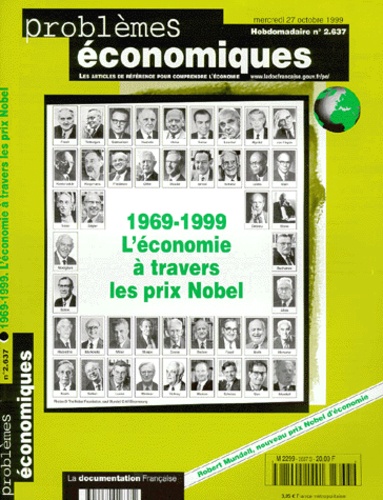  La Documentation Française - Problèmes économiques N° 2637, Mercredi 27 : 1969-1999, L'économie à travers les prix Nobel.