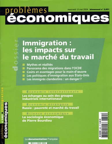  OCDE SOPEMI et Mark Kleinman - Problèmes économiques N° 2851 - Mercredi 1 : Immigration : les impacts sur le marché du travail.