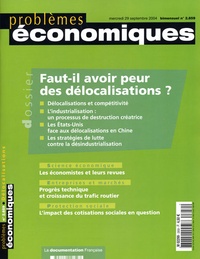 François Grignon - Problèmes économiques N° 2859 mercredi 29 : Faut-il avoir peur des délocalisations ?.