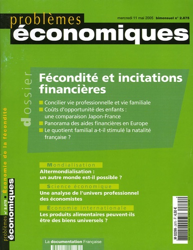 Gilbert Cette et Dominique Méda - Problèmes économiques N° 2875 mercredi 11 : Fécondité et incitations financières.