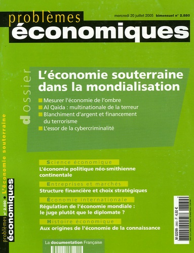 Marie-Christine Dupuis-Danon et Solange Ghernaouti-Hélie - Problèmes économiques N° 2880, mercredi 20 : L'économie souterraine dans la mondialisation.