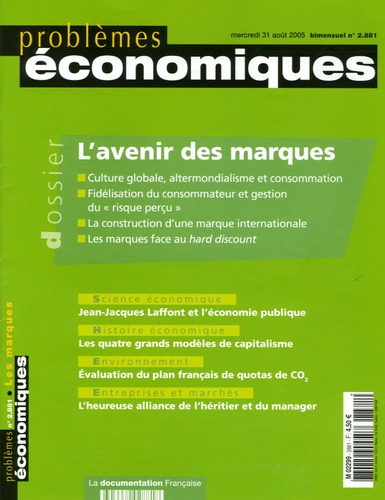 Patrice Merlot - Problèmes économiques N° 2881, Août 2005 : L'avenir des marques.