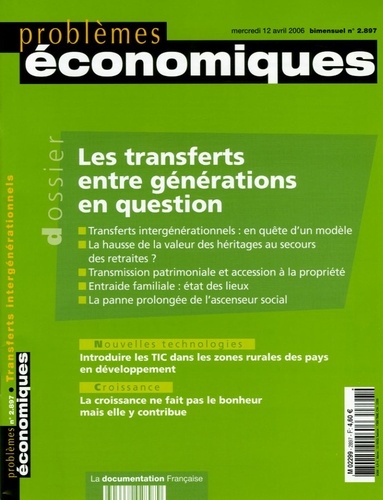 André Masson et François-Charles Wolff - Problèmes économiques N° 2897, mercredi 12 : Les transferts entre générations en question.