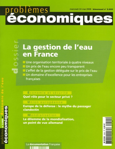 Jean-Claude Flory et Alain Carpentier - Problèmes économiques N° 2900, mercredi 24 : La gestion de l'eau en France.
