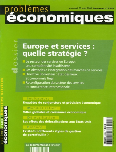 Patrick Artus et Agnès Bénassy-Quéré - Problèmes économiques N° 2905, mercredi 30 : Europe et services : quelle stratégie ?.