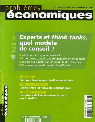 Pierre Lepetit - Problèmes économiques N° 2912, Mercredi 6 : Experts et think tanks, quel modèle de conseil ?.
