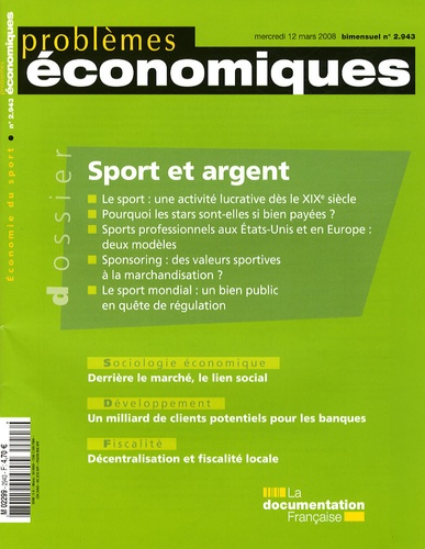 Antoine Reverchon - Problèmes économiques N° 2943, mercredi 12 : Sport et argent.