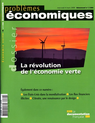 Bruno Mortgat - Problèmes économiques N° 2966, Mars 2009 : La révolution de l'économie verte.