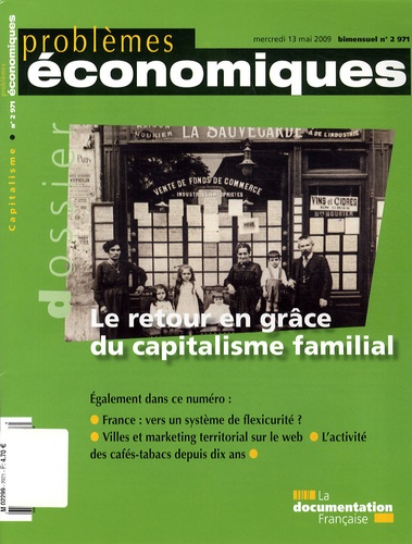 Sovanny Chhun - Problèmes économiques N° 2971, Mai 2009 : Le retour en grâce du capitalisme familial.