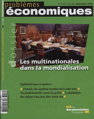Patrice Merlot et Markus Gabel - Problèmes économiques N° 3014, 2 mars 2011 : Les multinationales dans la mondialisation.