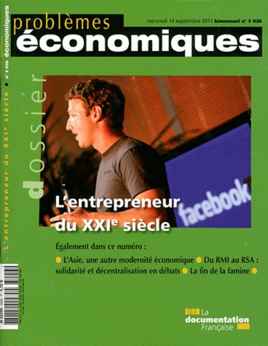 Patrice Merlot - Problèmes économiques N° 3026, mercredi 14 : L'entrepreneur du XXIe siècle.
