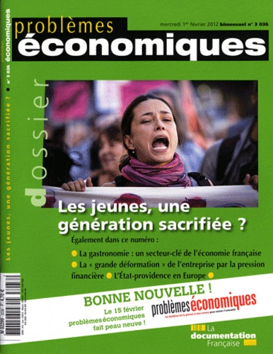 Patrice Merlot - Problèmes économiques N° 3036, mercredi 1e : Les jeunes, une génération sacrifiée ?.