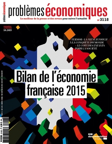Patrice Merlot - Problèmes économiques N° 3118 : Bilan de l'économie française 2015.