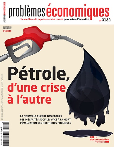 Patrice Merlot - Problèmes économiques N° 3132 : Pétrole, d'une crise à l'autre.