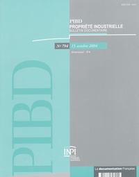 INPI - Propriété industrielle, bulletin documentaire N° 794, 15 octobre 2 : .