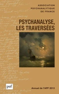 Psychanalyse, les traversées