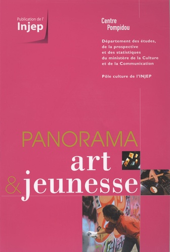 INJEP - Publication de l'INJEP N° 87 : Panorama, art et jeunesse.