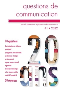 Béatrice Fleury et Jacques Walter - Questions de communication N° 41/2022 : 20 ans, 10 questions, 20 réponses.