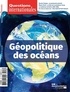 Serge Sur et Sabine Jansen - Questions internationales N° 107-108, mai-août 2021 : Géopolitique des océans.