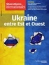 Serge Sur et Sabine Jansen - Questions internationales N° 118 Avril-mai 2023 : L'Ukraine - Entre Est et Ouest.