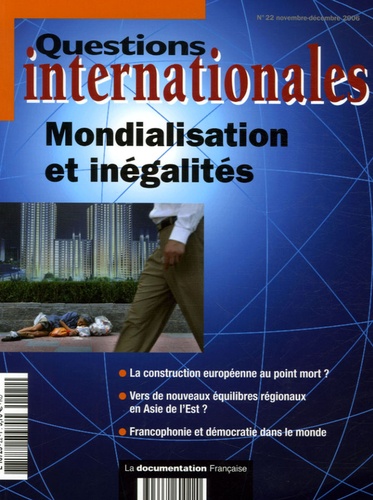 Serge Sur et Elie Cohen - Questions internationales N° 22, Novembre-déce : Mondialisation et inégalités.