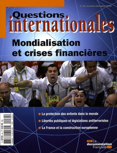 Serge Sur - Questions internationales N° 34, Novembre-Déce : Mondialisation et crises financières.