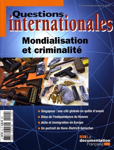 Serge Sur - Questions internationales N° 40, Novembre-Déce : Mondialisation et criminalité.