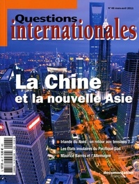 Xavier Patier - Questions internationales N° 48, mars-avril 20 : La Chine et la nouvelle Asie.