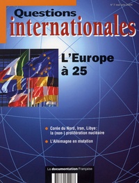 Jacqueline Dutheil de La Rochère et  Collectif - Questions internationales N° 7 mai-juin 2004 : L'Europe à 25.