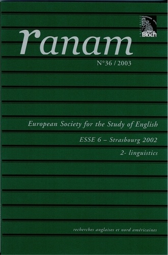 Ranam N° 36-2/2003 European Society for the Study of English - ESSES 6 - Strasbourg 2002 - 2 - linguistics