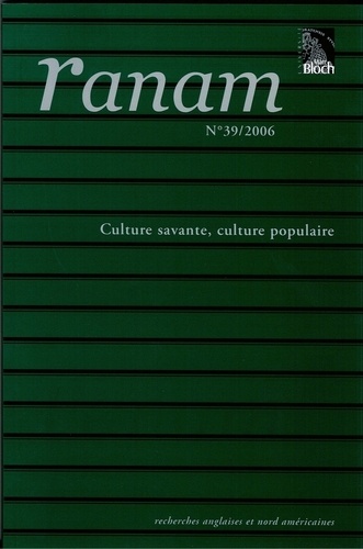 Ranam N° 39/2006 Culture savante, culture populaire