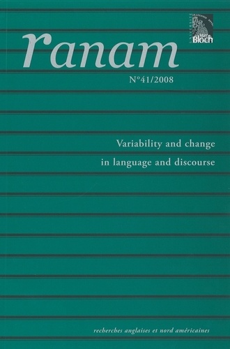 Ranam N° 41/2008 Variability and Change in Language and Discourse