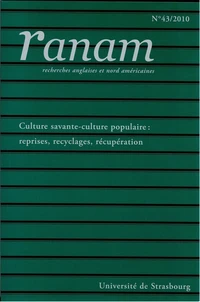 Culture savante - culture populaire : reprises, recyclages, récupération