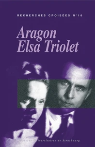 Recherches croisées Aragon / Elsa Triolet N° 10