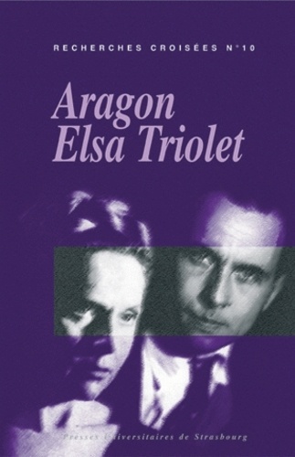 Recherches croisées Aragon / Elsa Triolet N° 10