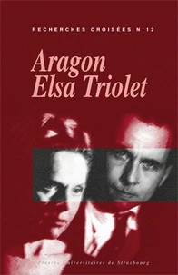 Recherches croisées Aragon / Elsa Triolet N° 12