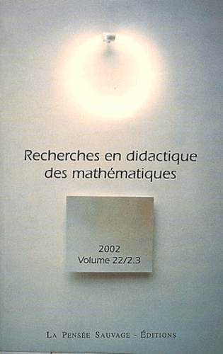 Yves Chevallard - Recherches en didactique des mathématiques Volume 22 N° 65/66 : .