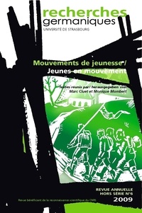Marc Cluet - Recherches germaniques Hors-série N° 6/2009 : Mouvements de jeunesse, jeunes en mouvement.