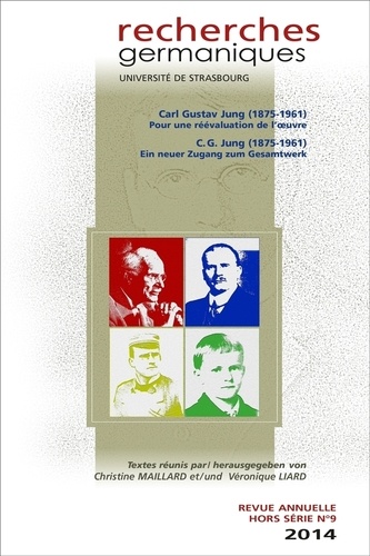 Recherches germaniques Hors-série N° 9/2014 Carl Gustav Jung (1875-1961). Pour une réévaluation de l'oeuvre