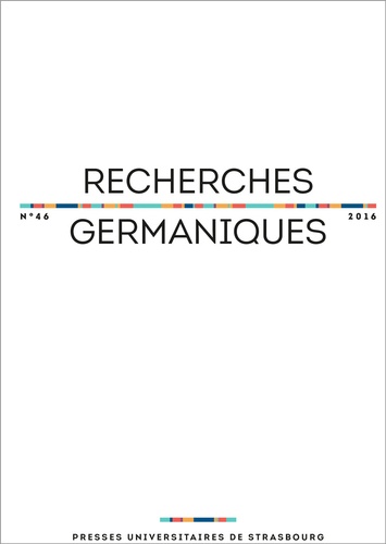 Aurélie Choné et Catherine Repussard - Recherches germaniques N° 46/2016 : .