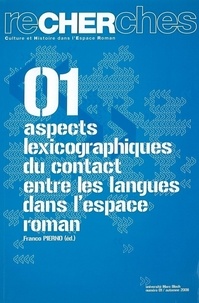 Franco Pierno - Recherches N° 1/2008 : Aspects lexicographiques du contact entre les langues dans l'espace roman.