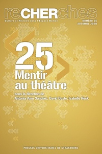 Antonia Amo Sanchez - Recherches N° 25, 2020 : Mentir au théâtre.