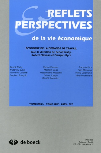 Benoît Mahy et Robert Plasman - Reflets & Perspectives de la vie économique Tome 44 N° 2/2005 : Economie de la demande de travail.