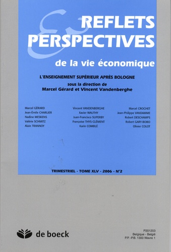 Marcel Gérard et Vincent Vandenberghe - Reflets & Perspectives de la vie économique Tome 45 N° 2/2006 : L'enseignement supérieur après Bologne.