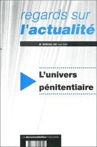 L'univers pénitentiaire