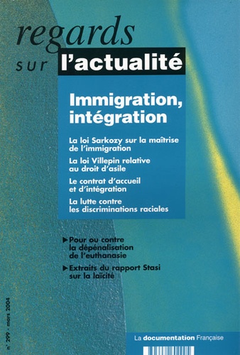 Danièle Lochak et François Julien-Laferrière - Regards sur l'actualité N° 299, Mars 2004 : Immigration, intégration.