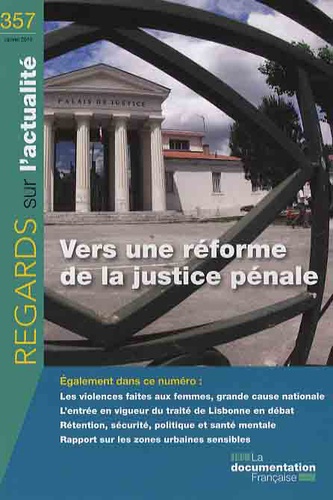 Isabelle Flahault - Regards sur l'actualité N° 357 : Vers une réforme de la justice pénale.