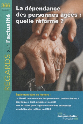 Isabelle Flahaut - Regards sur l'actualité N° 366 : La dépendance des personnes agées : quelle réforme ?.